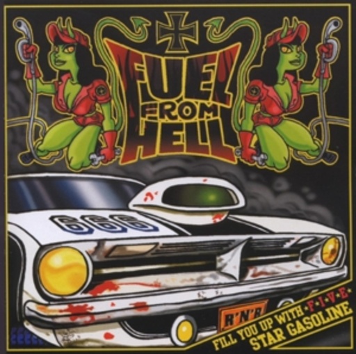 Fuel From Hell – Fill You Up With Five Star Gasoline