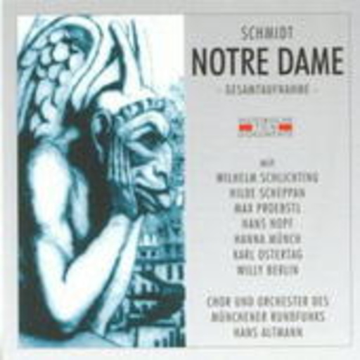 Hans Altmann/Chor & Orch. d. Münchener Rundfunks – Notre Dame (GA 1949 aus München)