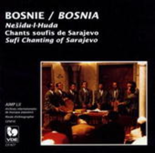Bosnien – Sufi Chanting Of Sarajevo