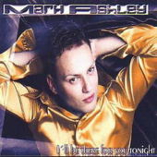 Mark Ashley – I'll Be There For You Tonight