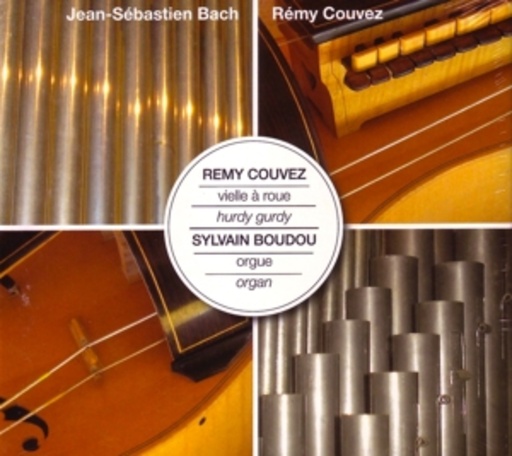 Rémy Couvez/Sylvain Boudou – Vielle À Roue/Hurdy Gurdy/Orgue/Organ
