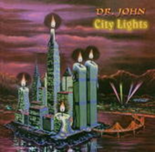 Dr. John – City Lights