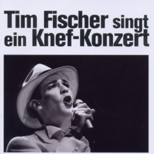 Tim Fischer – Tim Fischer singt ein Knef-Konzert