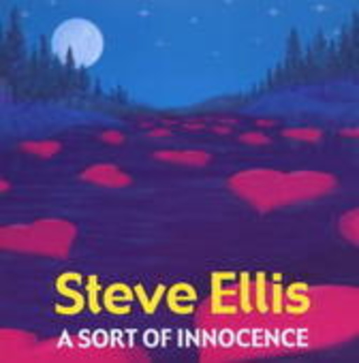 Steve Ellis – A Sort Of Innocence