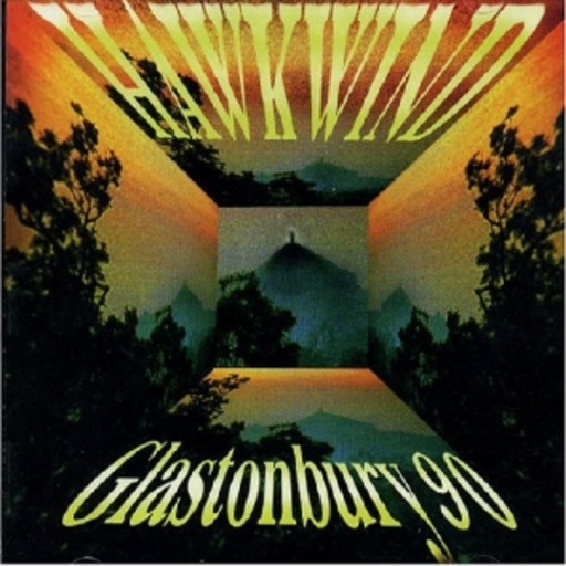 Hawkwind – Live At Glastonbury 1990