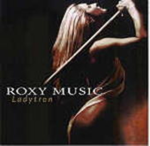 Roxy Music – Ladytron