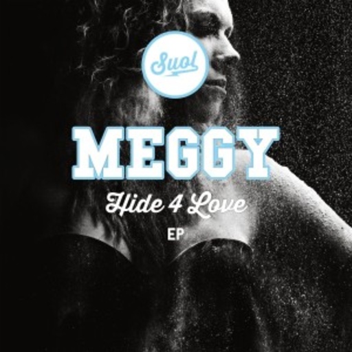 Meggy – Hide 4 Love EP