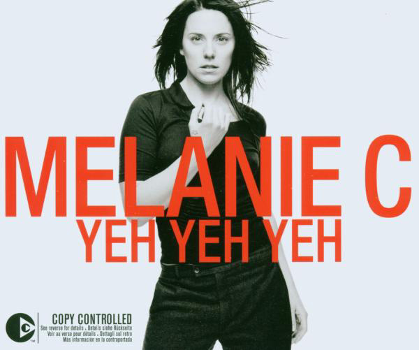 Melanie C – Yeh Yeh Yeh