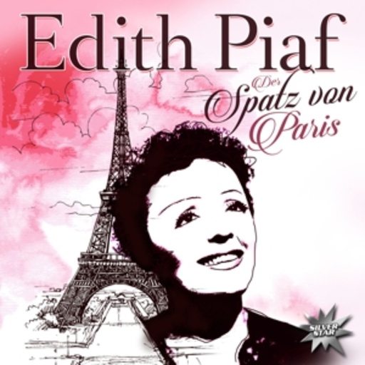 Edith Piaf – Der Spatz von Paris
