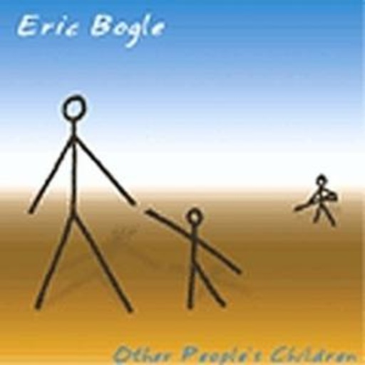 Eric Bogle – Other People's Childrem