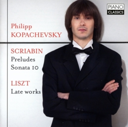 Philipp Kopachevsky – Preludes/Sonata 10/Late Works