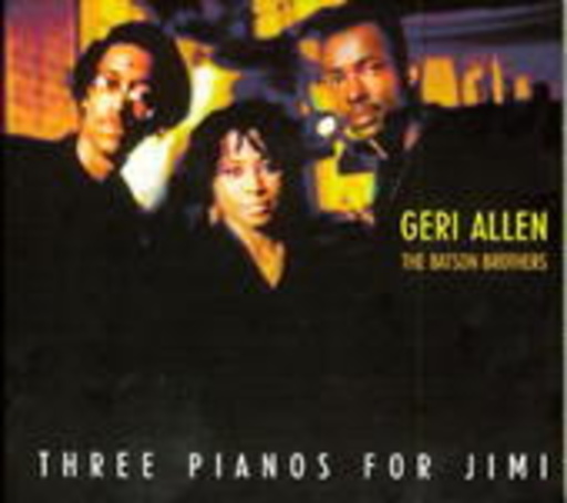 Geri Allen – Three Pianos For Jimi