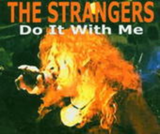 The Strangers – Do It With Me