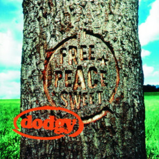 Dodgy – Free Peace Sweet