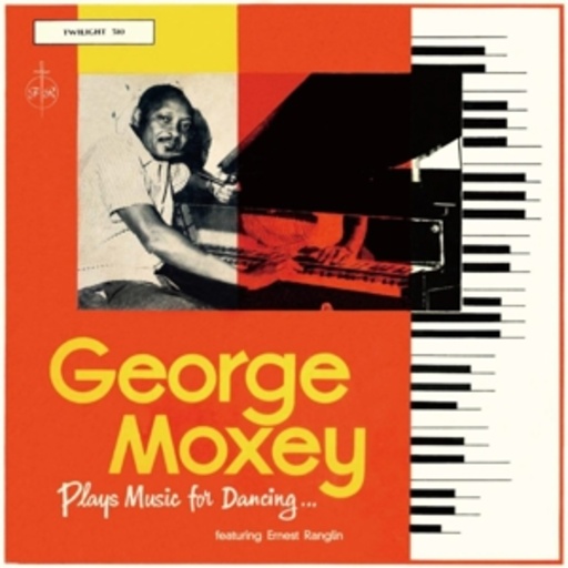 George Moxey – George Moxey Plays Music For Dancing