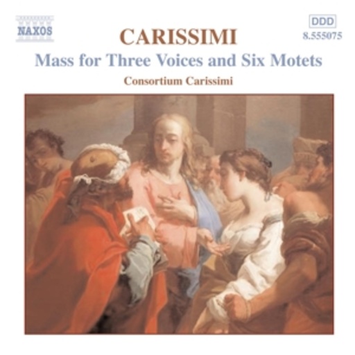 Vittorio Zanon/Consortium Carissimi – Mass For Three Voices/Six Motets
