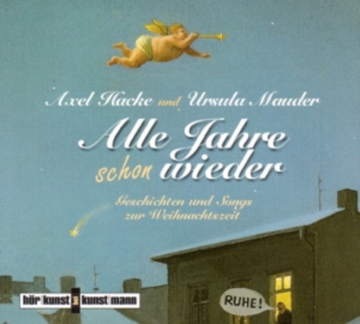 Alle Jahre schon wieder – Geschichten und Songs zur Weihnachtszeit