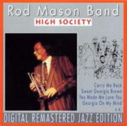 Rod Mason Band – High Society