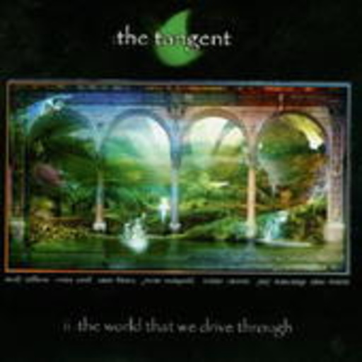 The Tangent – The World That We Drive Through