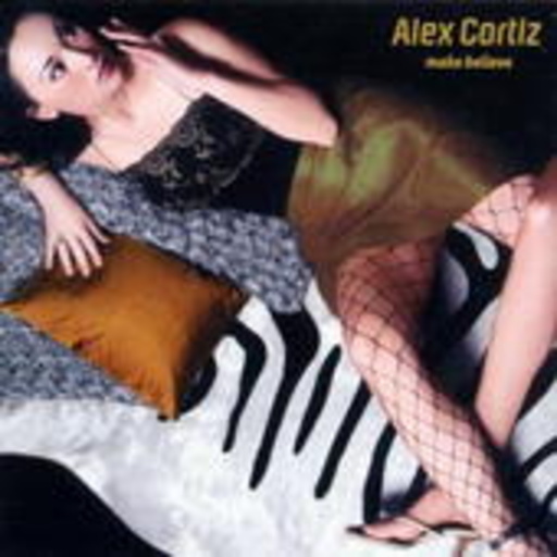 Alex Cortiz – Make Believe