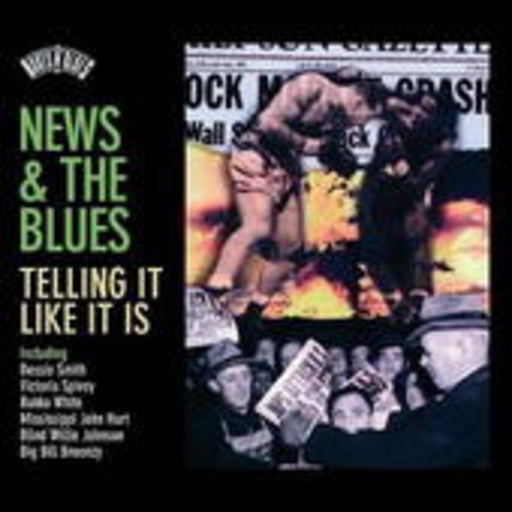 Diverse – News & The Blues: Telling Like It Is (Roots n' Blues)
