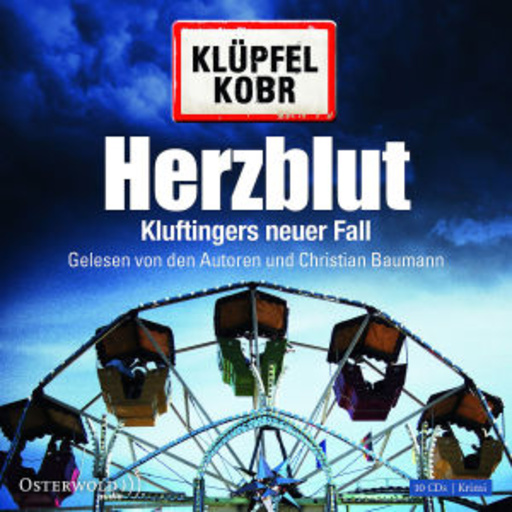 Volker Klüpfell/Michael Kobr – Herzblut - Kluftingers neuer Fall