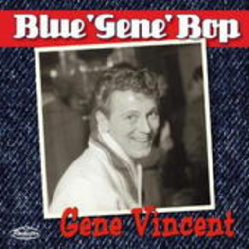Gene Vincent – Blue Gene Bop: BBC Recordings 1960-65