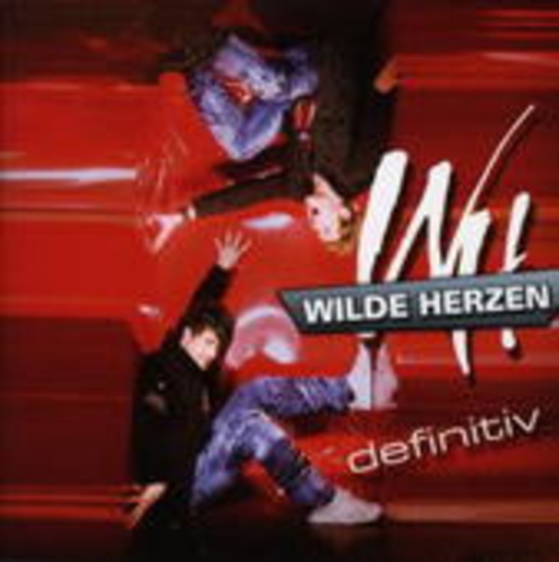 Wilde Herzen – Definitiv