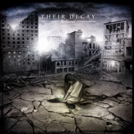 Their Decay – Believer