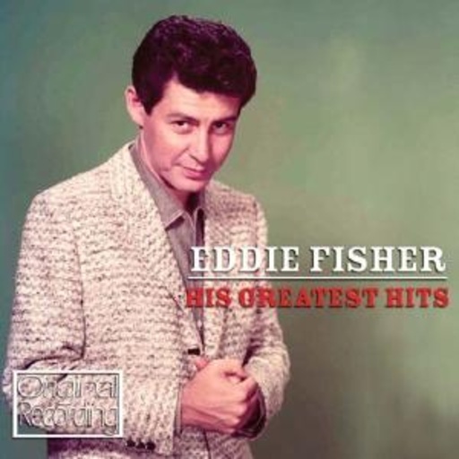 Eddie Fisher – His Greatest Hits