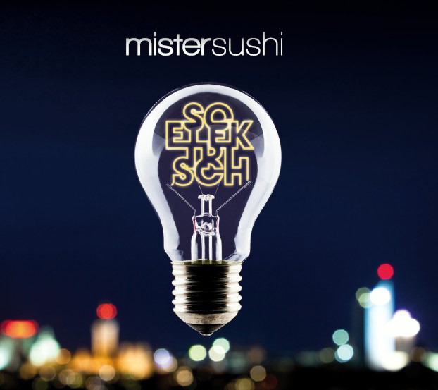 Mister Sushi – So Elektrisch
