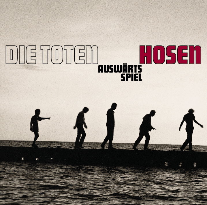 Die Toten Hosen – Auswärtsspiel