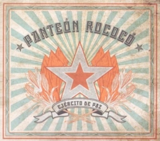 Panteón Rococó – Ejercito De Paz