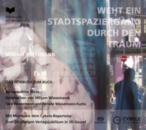 Mirjam Wiesemann/Tara Wiesemann/Renate Wiesemann-Fuchs – Weht ein Stadtspaziergang durch den Traum