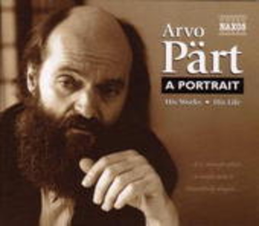 Diverse – Arvo Pärt - A Portrait: His Works His Life