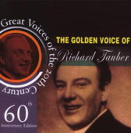 Richard Tauber – Great Voices Of The 20th Century