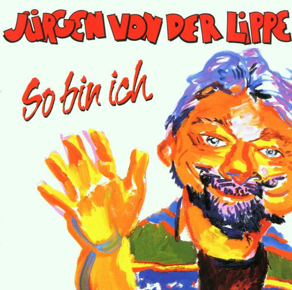 Jürgen von der Lippe – So bin ich