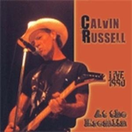 Calvin Russell – Live At The Kremlin 1990