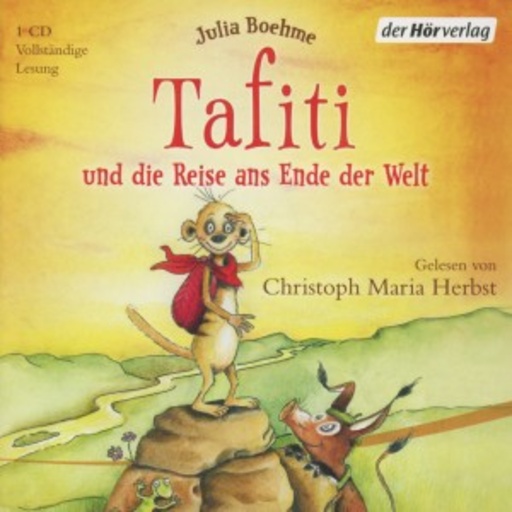 Christoph Maria Herbst – Tafiti und die Reise ans Ende der Welt