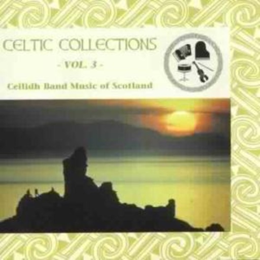Diverse – Celtic Collections Vol. 3 - Music Of Scotland