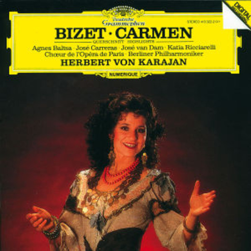 Agnes Baltsa/José Carreras/Herbert von Karajan – Carmen - Querschnitt
