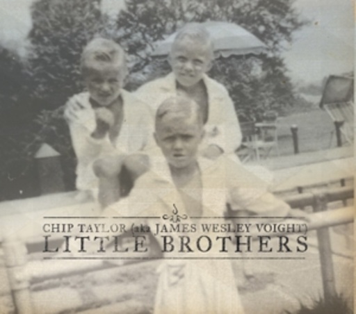 Chip Taylor – Little Brothers