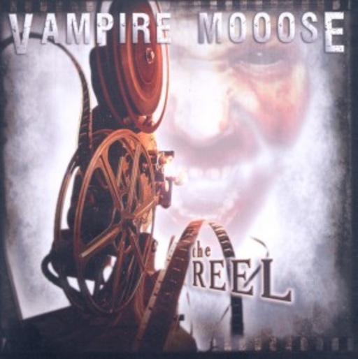 Vampire Mooose – The Reel