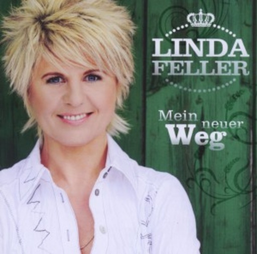 Linda Feller – Mein neuer Weg