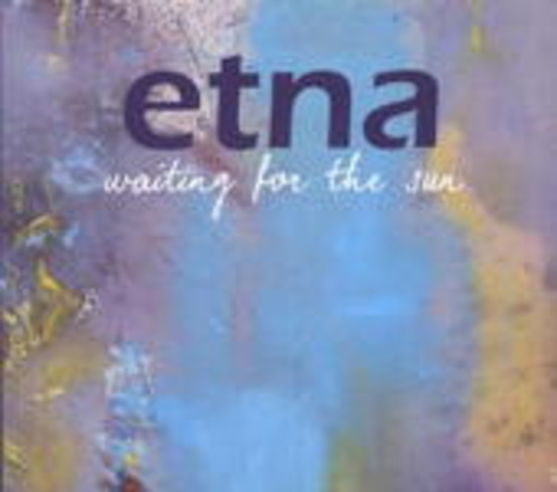 Etna – Waiting For The Sun