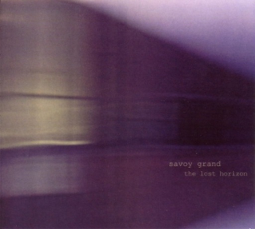 Savoy Grand – The Lost Horizon EP