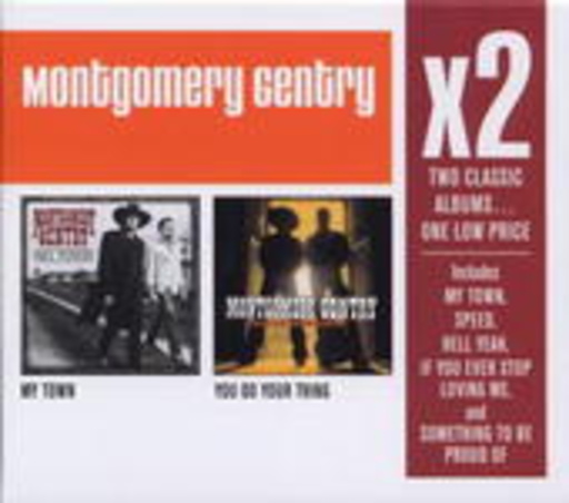 Montgomery Gentry – My Town/You Do Your Thing