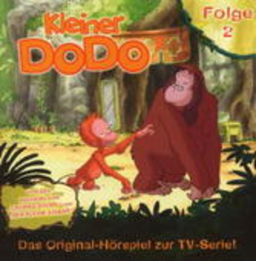 Diverse – Kleiner Dodo - Folge 2 - Das Original-Hörspiel zur TV-Serie