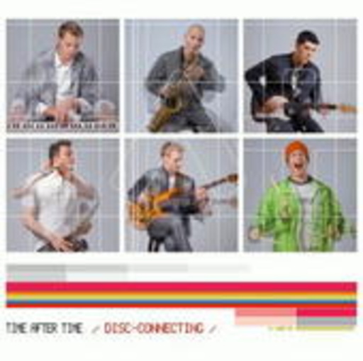 Time After Time – Disc-Connecting