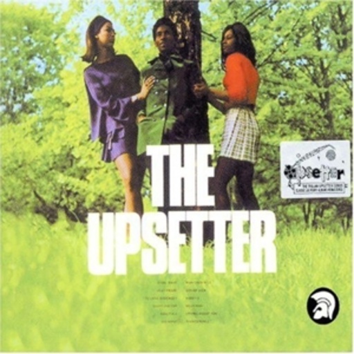 Lee Perry & The Upsetters – The Upsetter